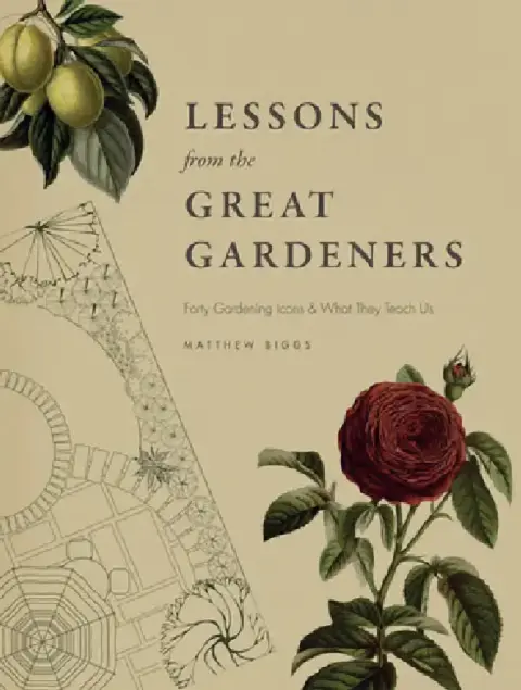 Cover of Lessons from the Great Gardeners