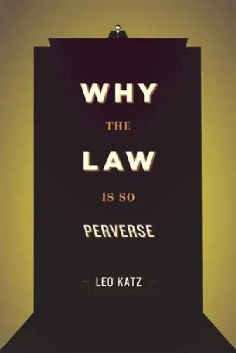Cover of Why the Law Is So Perverse