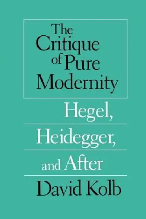 Cover of The Critique of Pure Modernity