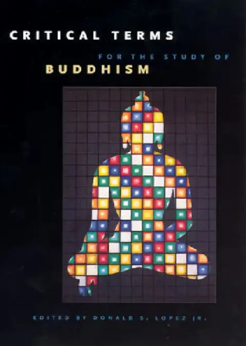 Cover of Critical Terms for the Study of Buddhism