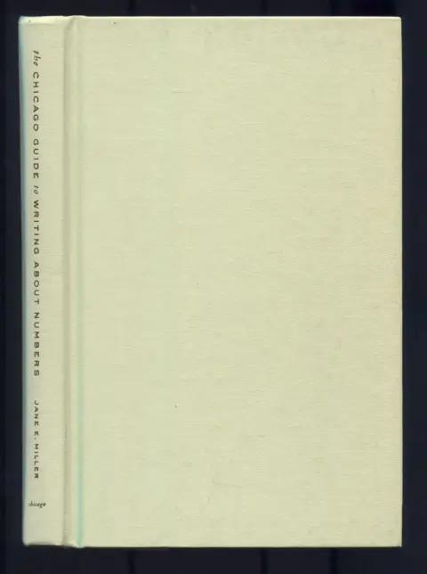 Cover of The Chicago Guide to Writing About Numbers