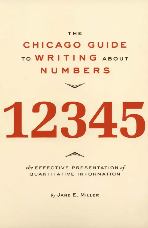 Cover of The Chicago Guide to Writing About Numbers