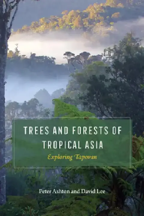 Cover of Trees and Forests of Tropical Asia