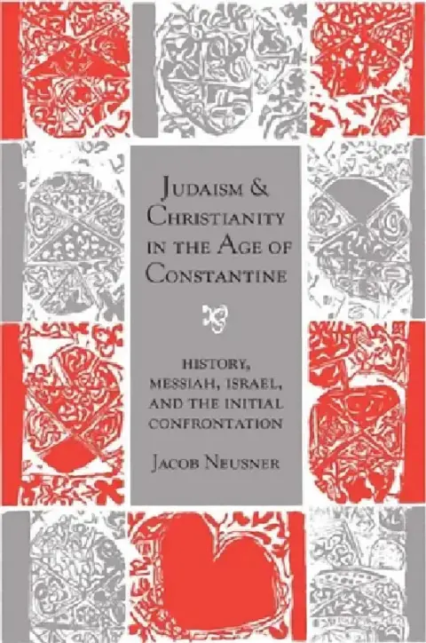 Cover of Judaism and Christianity in the Age of Constantine