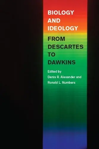 Cover of Biology and Ideology from Descartes to Dawkins
