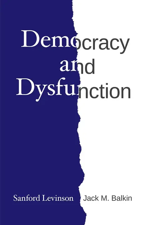 Cover of Democracy and Dysfunction