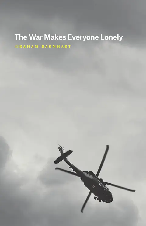 Cover of The War Makes Everyone Lonely