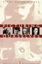 Cover of Picturing Ourselves