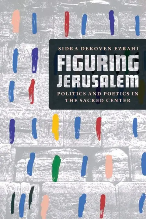 Cover of Figuring Jerusalem