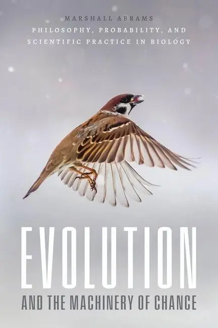 Cover of Evolution and the Machinery of Chance