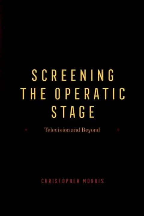 Cover of Screening the Operatic Stage