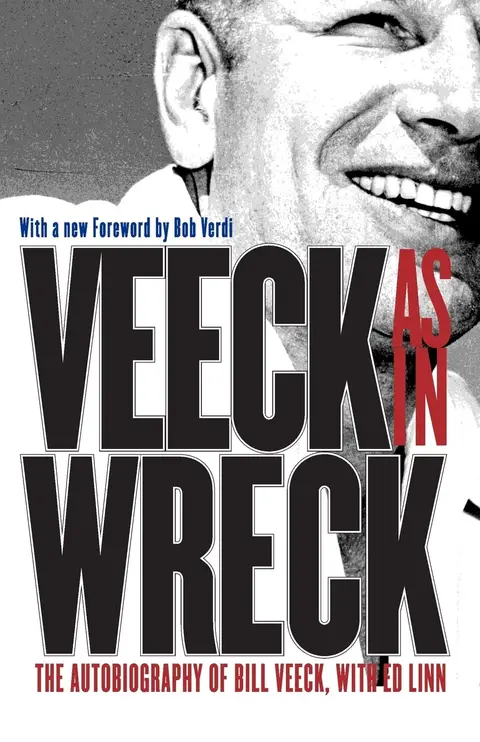 Cover of Veeck as in Wreck
