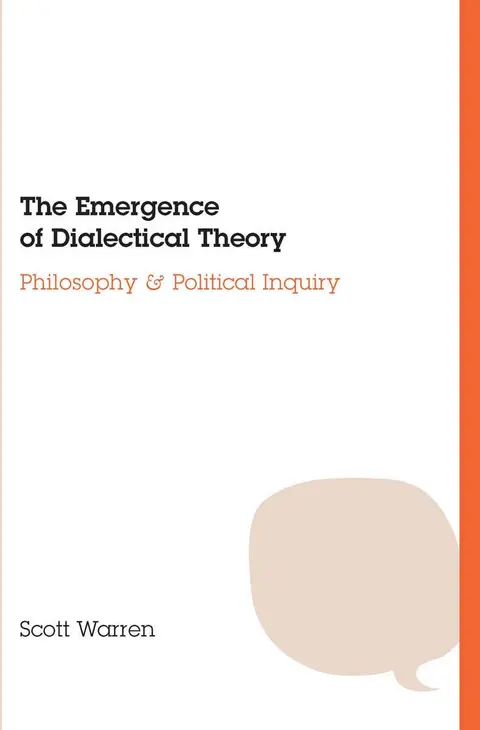 Cover of The Emergence of Dialectical Theory