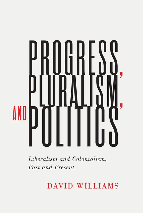 Cover of Progress, Pluralism, and Politics