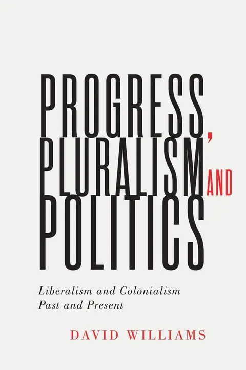 Cover of Progress, Pluralism, and Politics