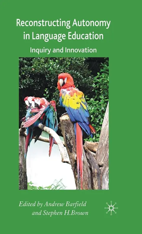 Cover of Reconstructing Autonomy in Language Education