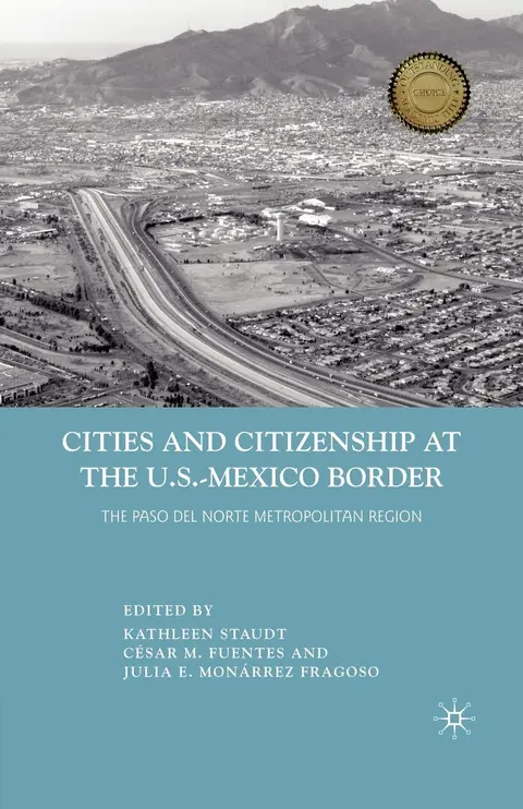 Cover of Cities and Citizenship at the U.S.-Mexico Border