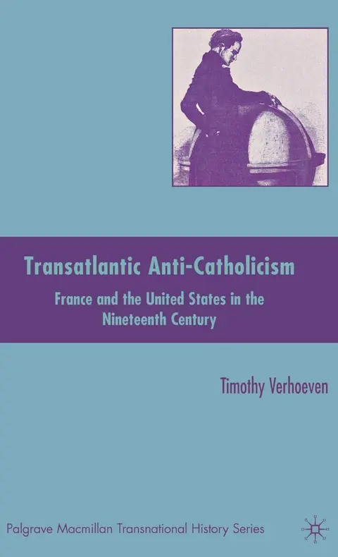Cover of Transatlantic Anti-Catholicism