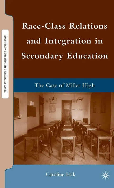 Cover of Race-Class Relations and Integration in Secondary Education