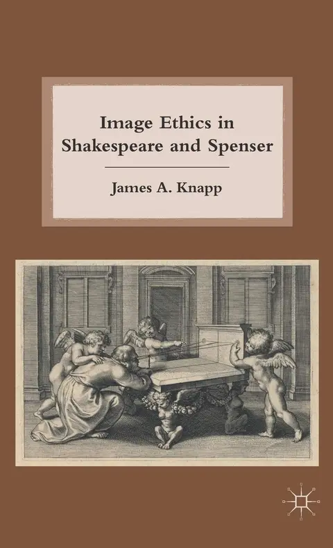 Cover of Image Ethics in Shakespeare and Spenser