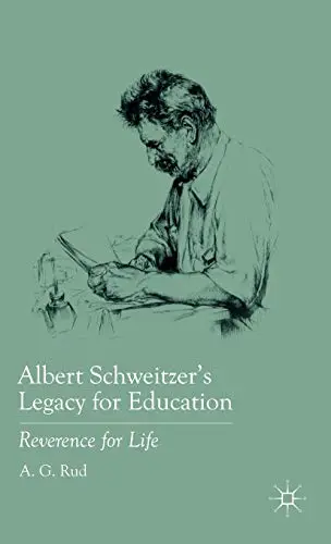Cover of Albert Schweitzer's Legacy for Education