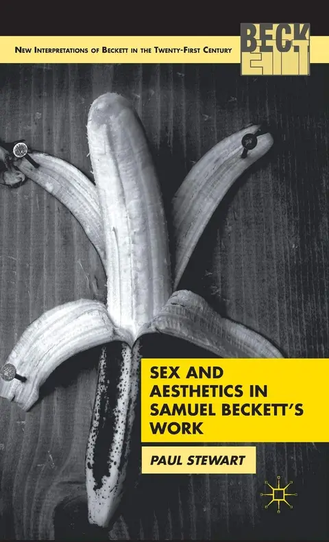 Cover of Sex and Aesthetics in Samuel Beckett's Work