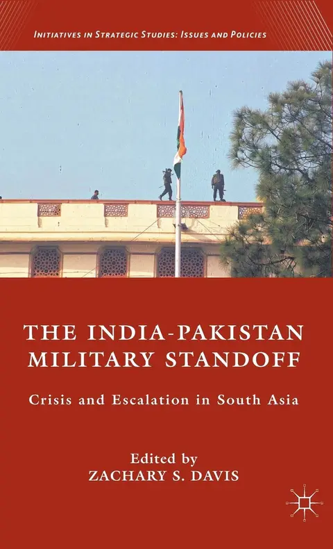 Cover of The India-Pakistan Military Standoff