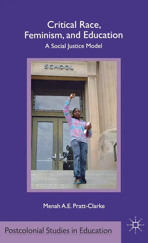 Cover of Critical Race, Feminism, and Education