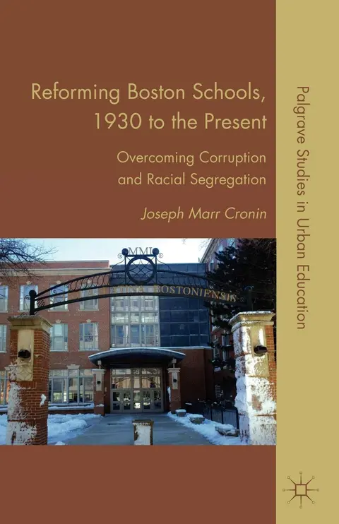 Cover of Reforming Boston Schools, 1930–2006