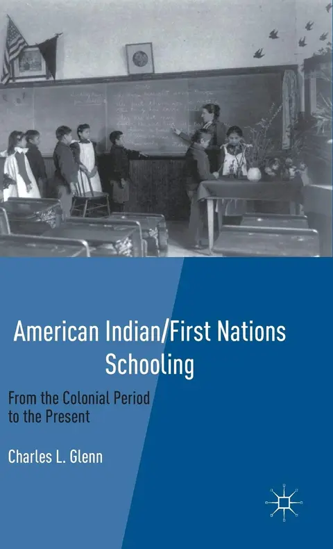 Cover of American Indian/First Nations Schooling