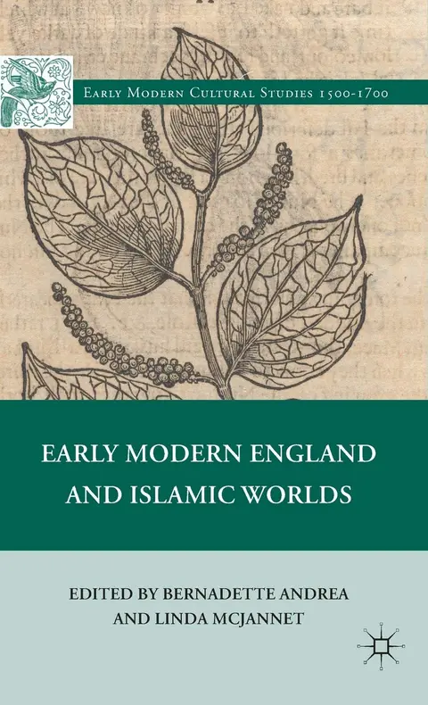 Cover of Early Modern England and Islamic Worlds