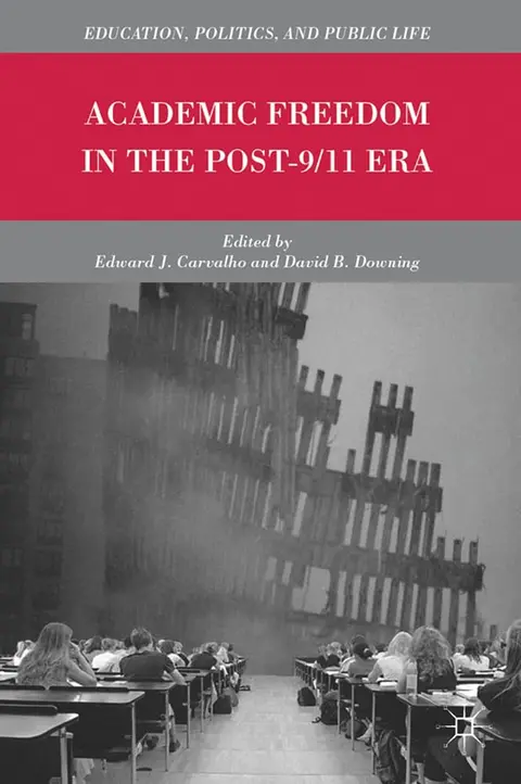 Cover of Academic Freedom in the Post-9/11 Era