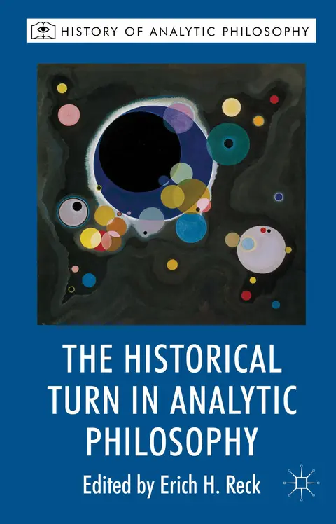 Cover of The Historical Turn in Analytic Philosophy
