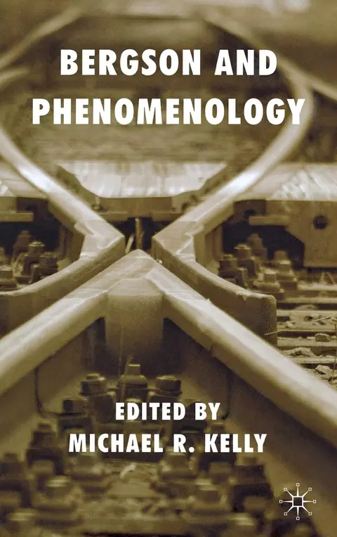 Cover of Bergson and Phenomenology