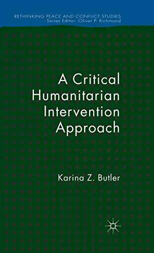 Cover of A Critical Humanitarian Intervention Approach