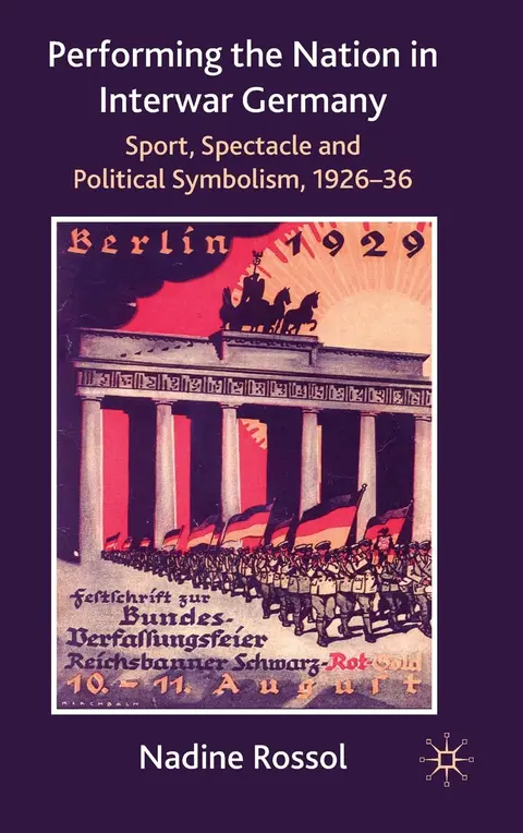 Cover of Performing the Nation in Interwar Germany