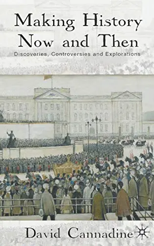 Cover of Making History Now and Then
