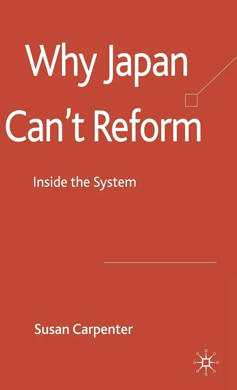 Cover of Why Japan Can't Reform