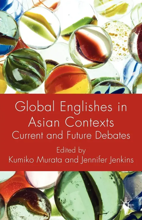 Cover of Global Englishes in Asian Contexts