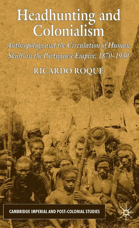 Cover of Headhunting and Colonialism