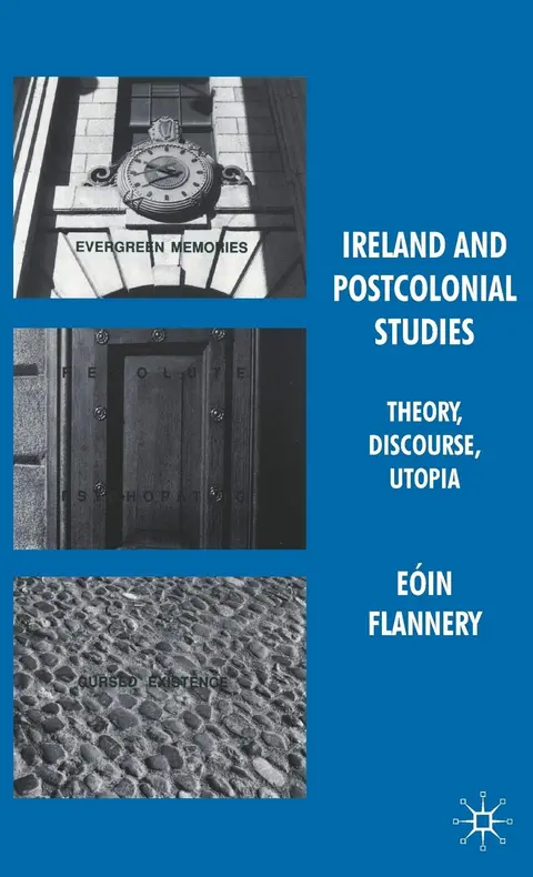 Cover of Ireland and Postcolonial Studies