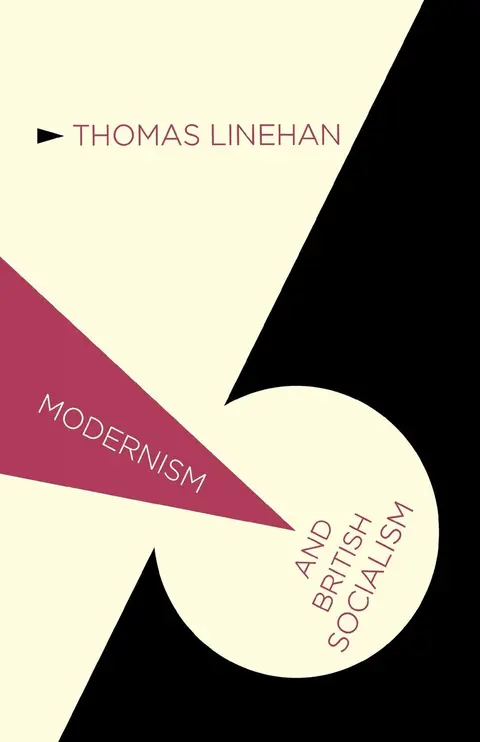 Cover of Modernism and British Socialism