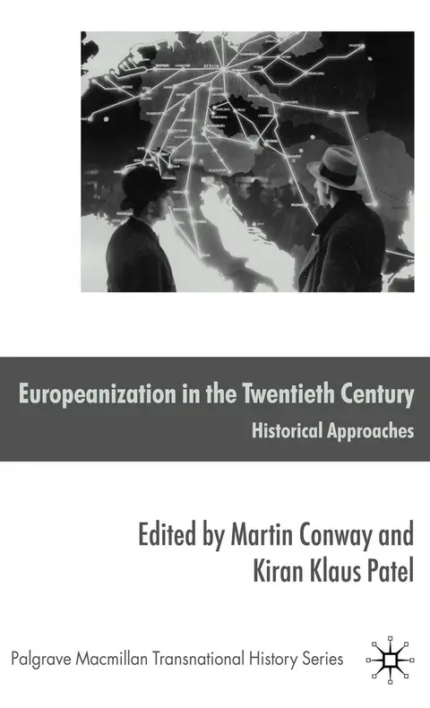 Cover of Europeanization in the Twentieth Century