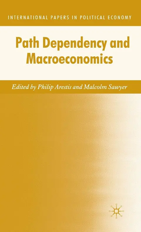 Cover of Path Dependency and Macroeconomics