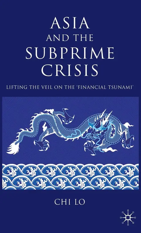Cover of Asia and the Subprime Crisis
