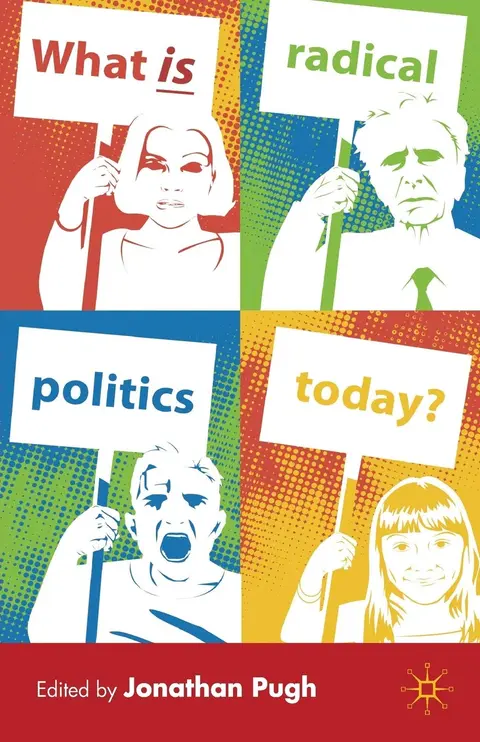 Cover of What is Radical Politics Today?