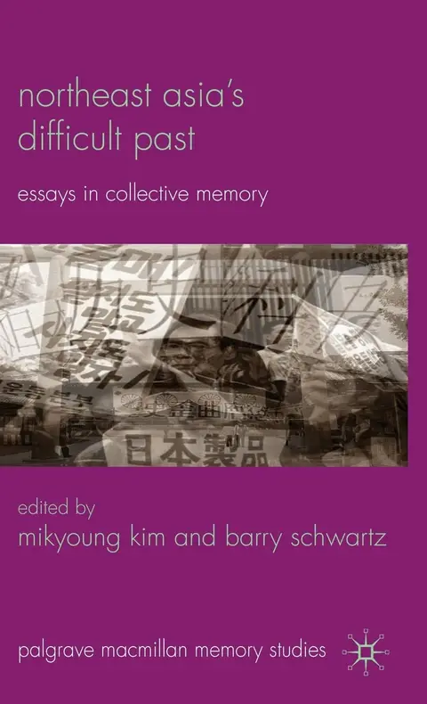 Cover of Northeast Asia's Difficult Past