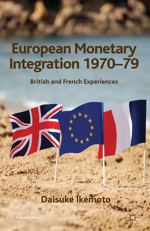 Cover of European Monetary Integration 1970-79