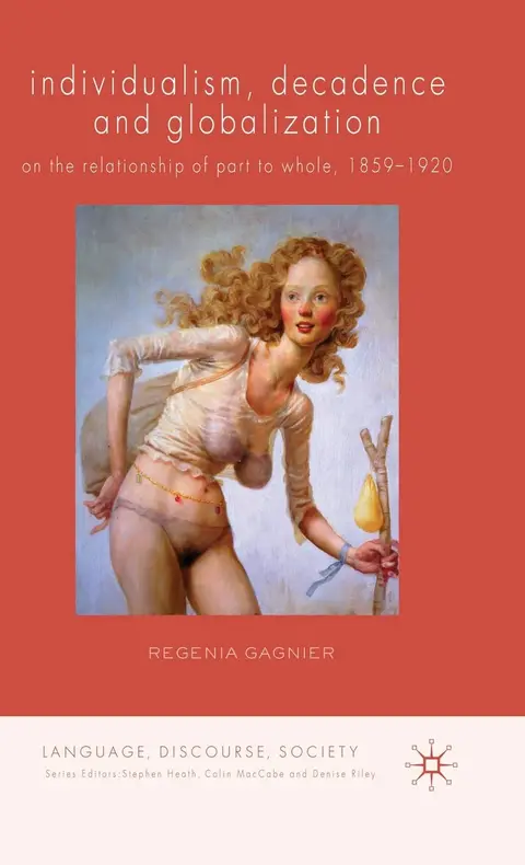 Cover of Individualism, Decadence and Globalization