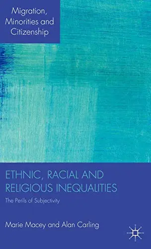 Cover of Ethnic, Racial and Religious Inequalities